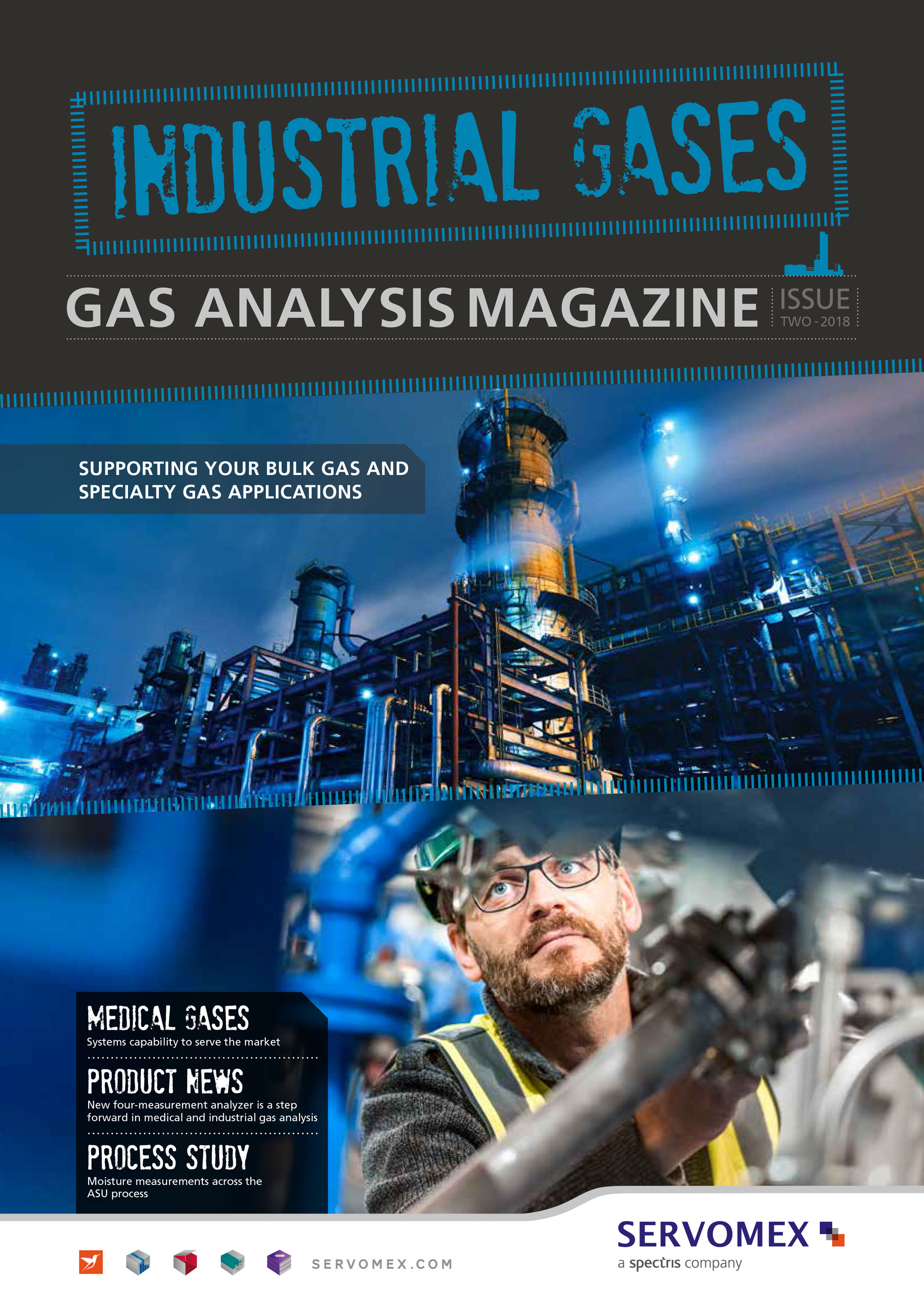 Industrial Gas - Issue 2 2018 - Check out the SERVOMEX ’s latest news in Industrial Gas, Issue 2 2018.