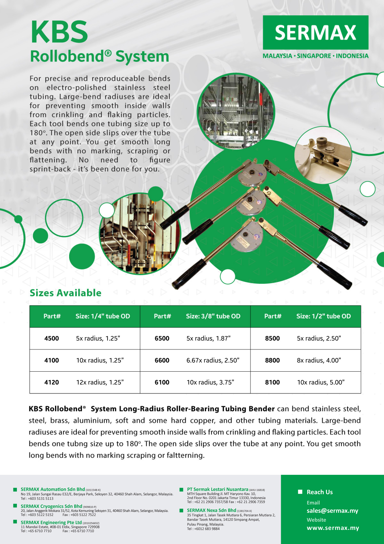 Sermax KBS Tube Benders - Sermax has been supplying KBS Tube Benders in the market since 2008.