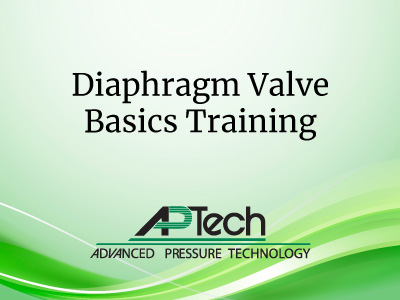 APTech training slides showing Diaphragm Valve Basics